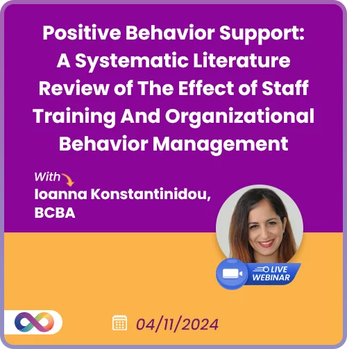 Positive Behavior Support: A Systematic Literature Review of the Effect of Staff Training and Organizational Behavior Management