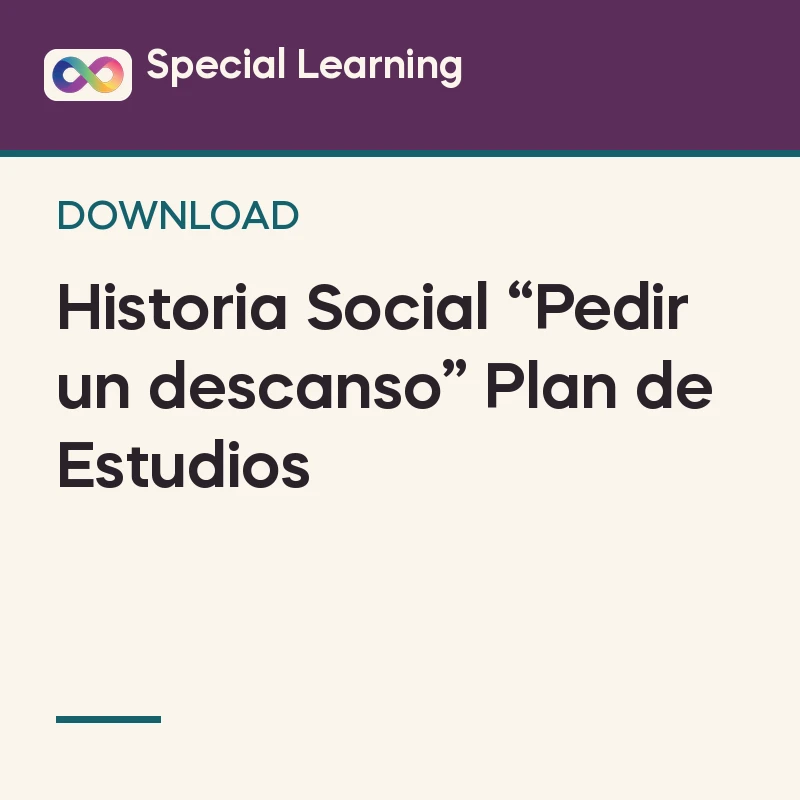 Historia Social “Pedir un descanso” Plan de Estudios